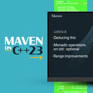 MAVEN ON C++23